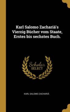 karl salomo zacharias vierzig bucher vom staate, erstes bis sechstes buch.-9780274399918
