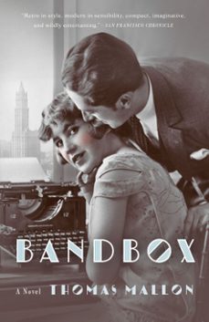 bandbox (ebook)-thomas mallon-9780307824318