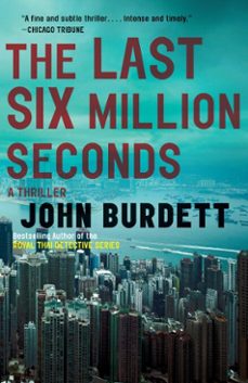 the last six million seconds (ebook)-john burdett-9780307948618