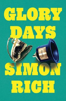 glory days (ebook)-simon rich-9780316569118
