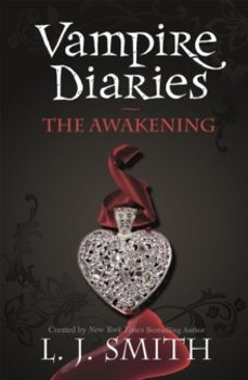 the vampire diaries: the awakening-l.j. smith-9780340945018