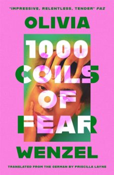 1000 coils of fear-olivia wenzel-9780349702018