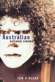 australian national cinema-tom o regan-9780415057318