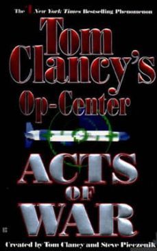 op-center: acts of war-tom clancy-steve pieczenik-9780425156018