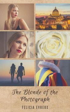 the blonde of the photograph (ebook)-felicia evreux-9780463320518