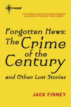 forgotten news (ebook)-jack finney-9780575093218