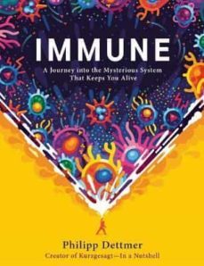 immune: a journey into the mysterious system that keeps you alive-9780593241318