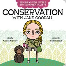 big ideas for little environmentalists: conservation with jane goodall (ebook)-maureen mcquerry-9780593323618