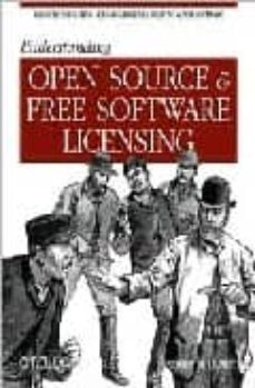understanding open source & free software licensing-andrew m. laurent-9780596005818