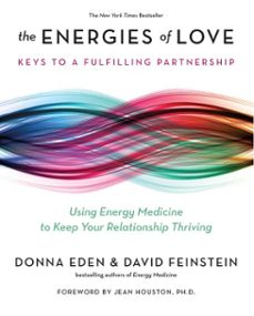 the energies of love (ebook)-donna eden-david feinstein-9780698176218