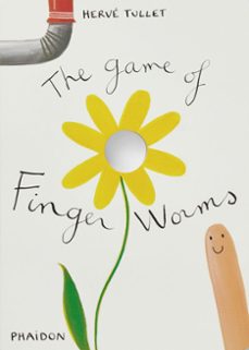 the game of finger worms-herve tullet-9780714860718