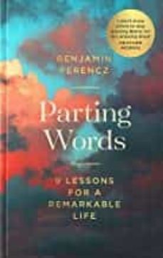 parting words: 9 lessons for a remarkable life-9780751579918