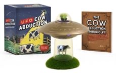 ufo cow abduction-matt smiriglio-9780762493418