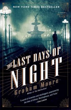 the last days of night (ebook)-graham moore-9780812988918