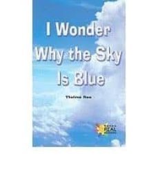 i wonder why the sky is blue-thelma rea-9780823981618