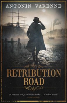 retribution road (ebook)-antonin varenne-9780857053718
