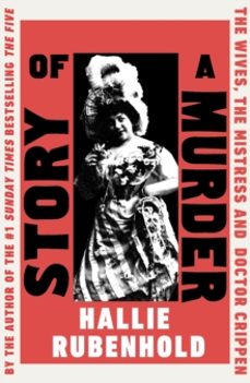 story of a murder-hallie rubenhold-9780857527318