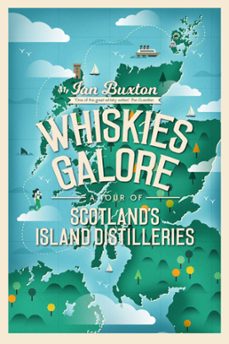 whiskies galore (ebook)-ian buxton-9780857903518