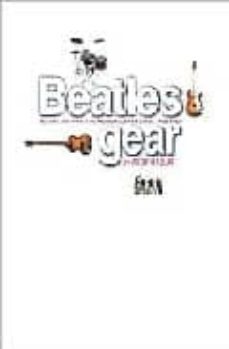 beatles gear (2nd ed.)-andy rabiuk-9780879307318