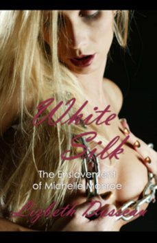 white silk (ebook)-lizbeth dusseau-9780974113418