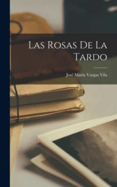 las rosas de la tardo-9781015930018