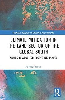 climate mitigation in the land sector of the global south-michael i. brown-9781032461618