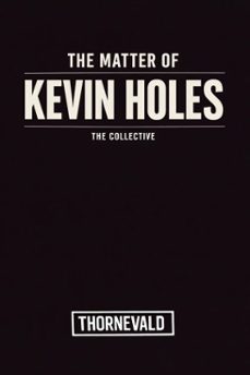 the matter of kevin holes (ebook)-the collective-9781067146818