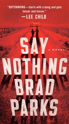 say nothing (ebook)-brad parks-9781101985618