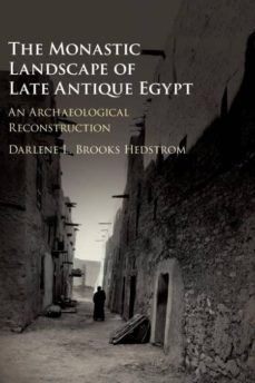 the monastic landscape of late antique egypt-9781107161818