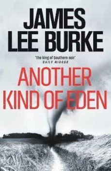 another kind of eden-james lee burke-9781398704718