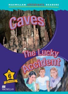 caves: the lucky accident (lectura de 6 de primaria)-9781405057318