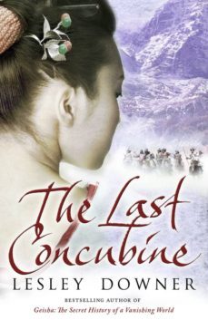 the last concubine (ebook)-lesley downer-9781407033518