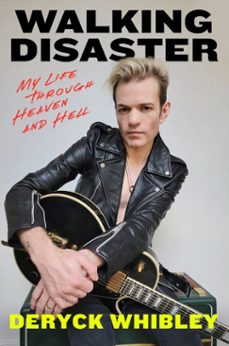 walking disaster-deryck whibley-9781408719718