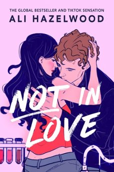 not in love (ebook)-ali hazelwood-9781408728918
