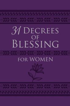 31 decrees of blessing for women (ebook)-patricia king-9781424558018
