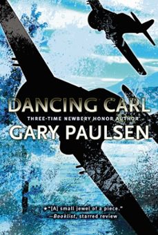 dancing carl (ebook)-gary paulsen-9781442467118