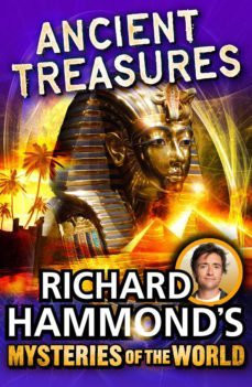 richard hammond's mysteries of the world: ancient treasures (ebook)-richard hammond-9781448120918