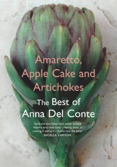 amaretto, apple cake and artichokes (ebook)-anna del conte-9781448138418