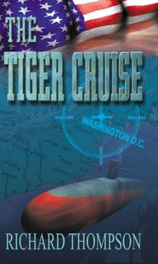 the tiger cruise (ebook)-richard thompson-9781452421018