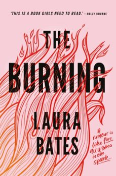the burning (ebook)-laura bates-9781471170218