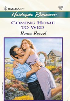 coming home to wed (ebook)-renee roszel-9781474015318