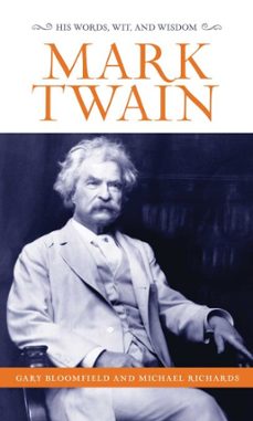 mark twain (ebook)-gary l. bloomfield-michael richards-9781493029518