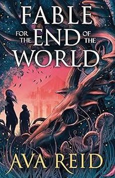 fable for the end of the world-ava reid-9781529948318