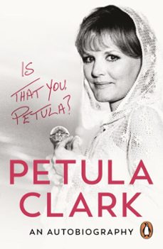 is that you, petula? (ebook)-petula clark-9781529955118