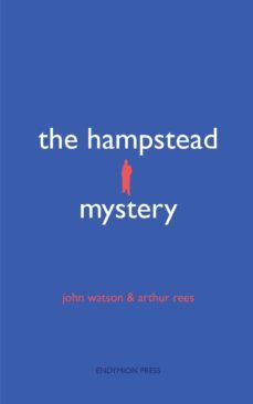 the hampstead mystery (ebook)-john watson-arthur rees-9781531298418