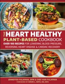 the heart healthy plant-based cookbook-hari pulapaka-9781578269518