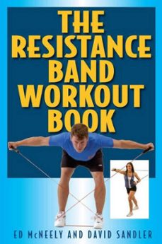 the resistance band workout book (ebook)-ed mcneely-david sandler-9781580805018