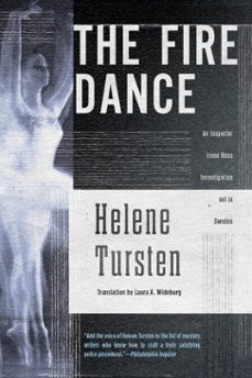 the fire dance (ebook)-helene tursten-9781616950118