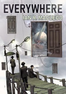 everywhere (ebook)-ian r. macleod-9781625674418