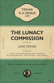 the lunacy commission (ebook)-lavie tidhar-9781625675118